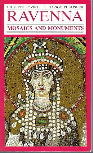 Ravenna, Its Mosaics And Monuments