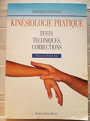 Kinésiologie pratique - tests, techniques, corrections