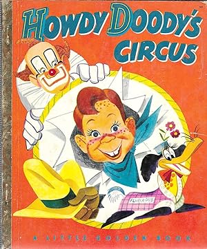 Howdy Doody's Circus (A Little Golden Book) #99