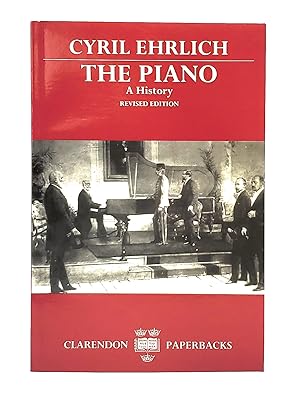 The Piano: A History (Revised Edition)