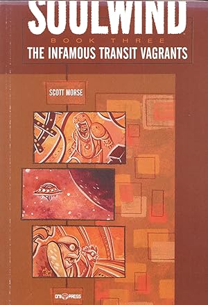 Soulwind : The Infamous Transit Vagrants : Volume 3 :