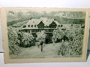 Oberwiesenthal. Erzgebirge. Sachsen. Hotel Stadt Karlsbad. Alte Ansichtskarte / Passepartoutkarte...