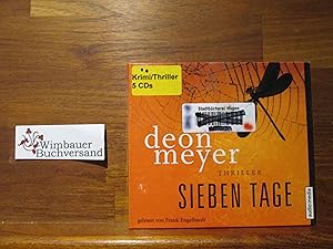 Sieben Tage : Thriller ; gekürzte Lesung. Deon Meyer. Gelesen von Frank Engelhardt. Dt. von Stefa...