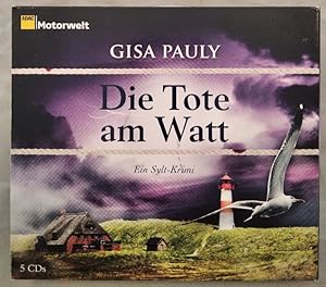 Die Tote am Watt. Ein Sylt-Krimi (ADAC Motorwelt-Edition) [5 CDs].