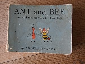 And and Bee: An Alphabetical Story for Tiny Tots
