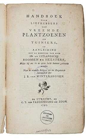 Handboek voor liefhebbers van vreemde plantzoenen en tuiniers, of aanleiding tot de kennisse van ...