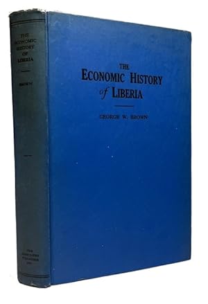 The Economic History of Liberia