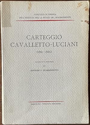 Carteggio Cavalletto-Luciani (1861-1866)