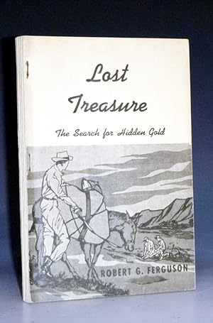 Lost Treasure the Search for Hidden Gold