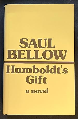 HUMBOLDT'S GIFT; a novel