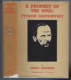 A Prophet of the Soul: Fyodor Dostoievsky