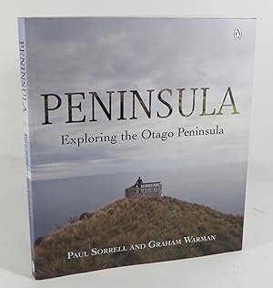 Peninsula : Exploring the Otago Peninsula