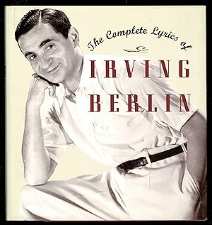 The Complete Lyrics of Irving Berlin