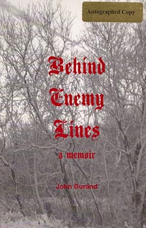 Behind Enemy Lines A Memoir Signed by the author