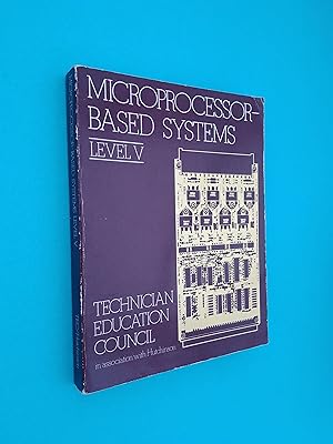 Microprocessor Based Systems: Level 5
