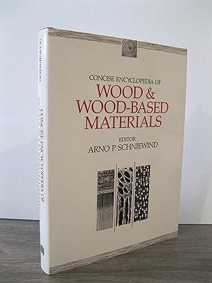 CONCISE ENCYCLOPEDIA OF WOOD & WOOD - BASED MATERIALS