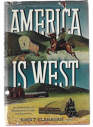 America is West: An Anthology of Midwestern Life and Literature