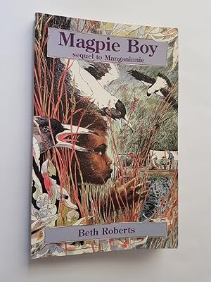 Magpie Boy (Sequel to Manganinnie)