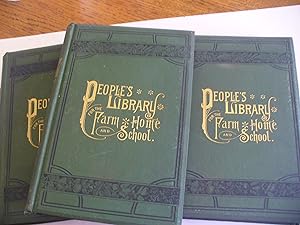 The People's Library: For The Farm, Home And School (Vol. 1, 2, 3)