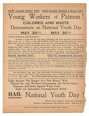 Young Workers of Pateson [sic]! Colored and White - Demonstrate on National Youth Day, May 30th