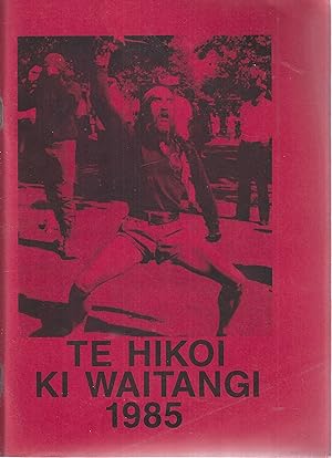 Te Hikoi ki Waitangi 1985