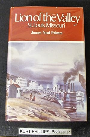 Lion of the Valley, St. Louis, Missouri (Western Urban History Series) Signed Copy