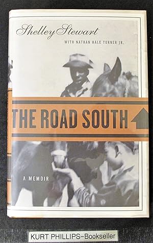 The Road South: A Memoir (Signed Copy)