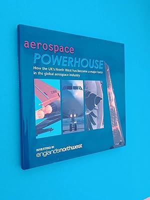 Aerospace Powerhouse: How the UK's North West has become a major force in the global aerospace in...