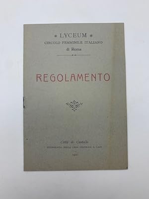 Lyceum. Circolo femminile italiano di Roma. Regolamento