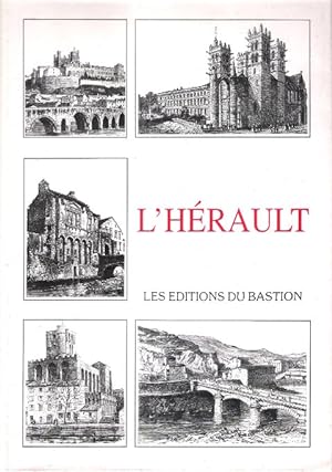 Le Département de L'Hérault : Description historique de la France par Province et par Département...