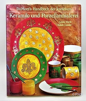 DuMont's Handbuch der Kreativen Keramik- und Porzellanmalerei