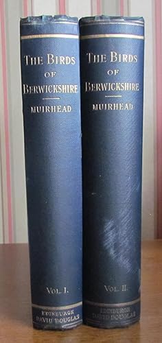 Birds of Berwickshire (2 Volumes)
