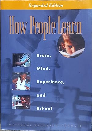 How People Learn: Brain, Mind, Experience, and School (Expanded Edition)