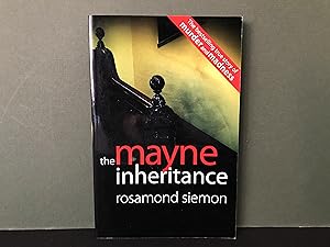 The Mayne Inheritance: A Gothic Tale of Murder, Madness and Scandal Across the Generations