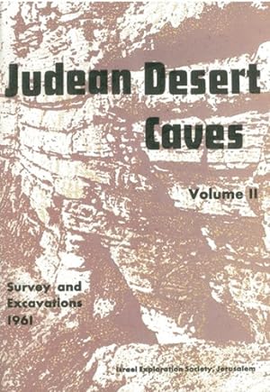 Judean Desert Caves II : Surveys and Excavations 1961 [a bound offprint from the Israel Explorati...