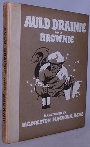 Auld Drainie and Brownie