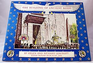 The Building of Ancient Egypt (Puffin Picture Books No. 101)