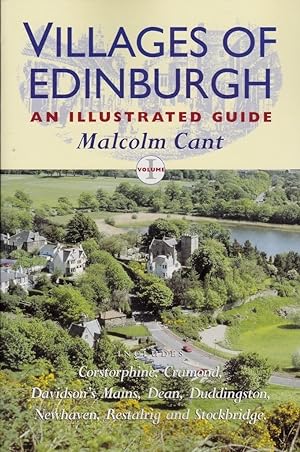 Villages of Edinburgh: An Illustrated Guide: v. 1