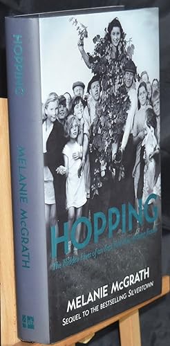 Hopping. The Hidden Lives of an East End Hop-picking Family. First Printing