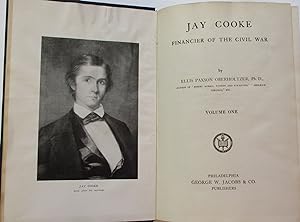 JAY COOKE FINANCIER OF THE CIVIL WAR