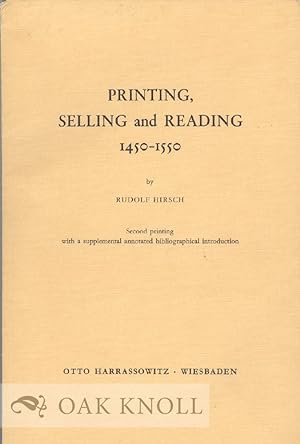 PRINTING, SELLING AND READING, 1450-1550