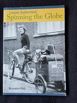 Louise Sutherland : spinning the globe