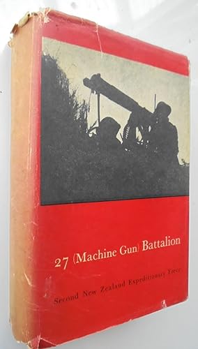 27 Machine Gun Battalion. Official History of New Zealand in WWII 1939-45.