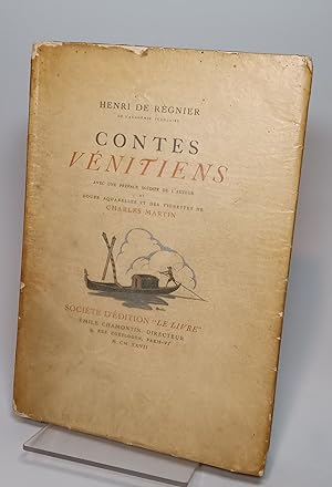 Contes Venitiens, avec une Preface Inedite de l'Auteur et Douze Aquarelles et des Vignettes de Ch...