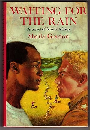 WAITING FOR THE RAIN: A Novel of South Africa