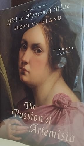 The Passion of Artemisia * SIGNED * // FIRST EDITION //