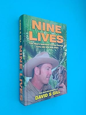 *SIGNED* Nine Lives: One Man's Insatiable Journey Through Love, Life and Near Death