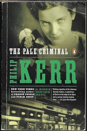 THE PALE CRIMINAL; A Bernie Gunther Novel