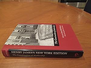 Henry James’s New York Edition: The Construction of Authorship