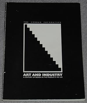 Art and industry : a century of design in the products we use